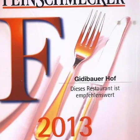 Naturhotel Gidibauer-hof هاوتسنبرغ